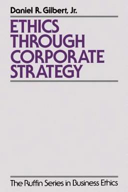 Ethics Through Corporate Strategy  9780195108552 Front Cover