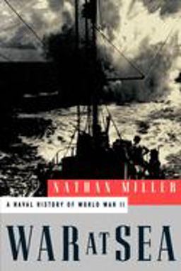 War at Sea A Naval History of World War II  9780195110388 Front Cover