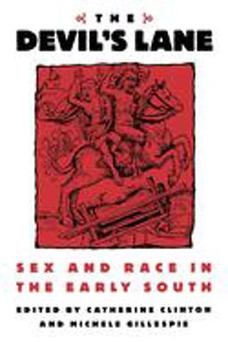 Devil's Lane Sex and Race in the Early South  9780195112436 Front Cover
