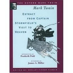 Extract from Captain Stormfield's Visit to Heaven (1909)