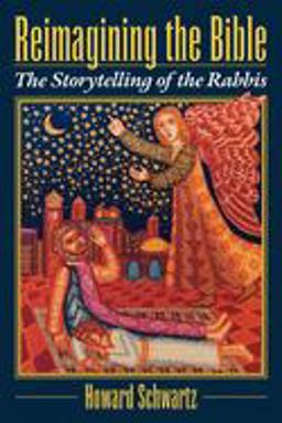 Reimagining the Bible The Storytelling of the Rabbis  9780195115116 Front Cover