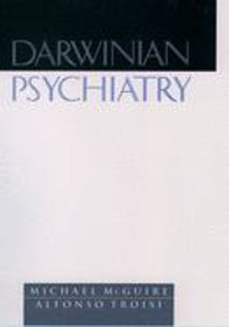 Darwinian Psychiatry Darwinian Psychiatry