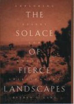 Solace of Fierce Landscapes Exploring Desert and Mountain Spirituality  9780195116823 Front Cover
