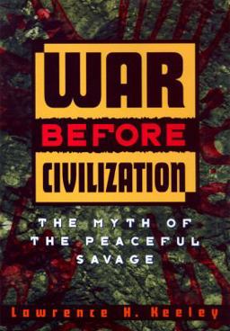 War Before Civilization  9780195119121 Front Cover