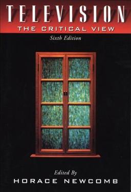 Television The Critical View 6th 2000 9780195119275 Front Cover