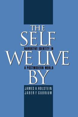 Self We Live By Narrative Identity in a Postmodern World  9780195119299 Front Cover