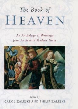 Book of Heaven An Anthology of Writings from Ancient to Modern Times  9780195119336 Front Cover
