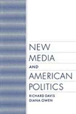 New Media and American Politics New Media and American Politics