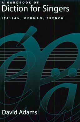 A Handbook of Diction for Singers
