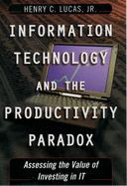 Information Technology and the Productivity Paradox