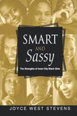 Smart and Sassy The Strengths of Inner-City Black Girls  9780195121650 Front Cover