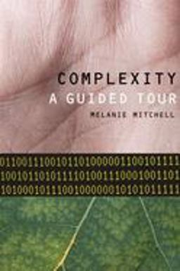 Complexity A Guided Tour  9780195124415 Front Cover