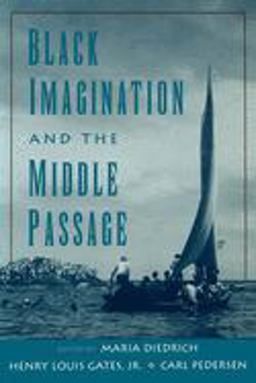 Black Imagination and the Middle Passage  9780195126419 Front Cover