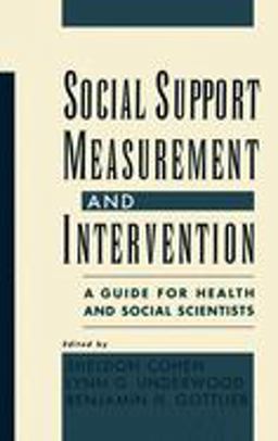 Social Support Measurement and Intervention A Guide for Health and Social Scientists  9780195126709 Front Cover