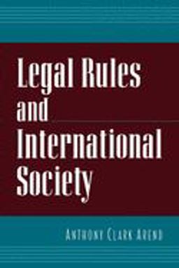 Legal Rules and International Society  9780195127119 Front Cover