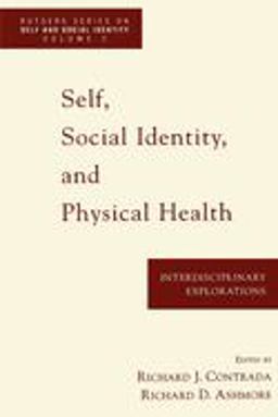 Self, Social Identity, and Physical Health Self, Social Identity, and Physical Health