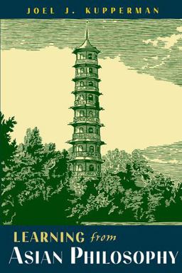 Learning from Asian Philosophy  9780195128321 Front Cover