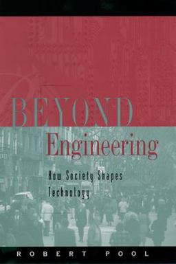 Beyond Engineering How Society Shapes Technology  9780195129113 Front Cover