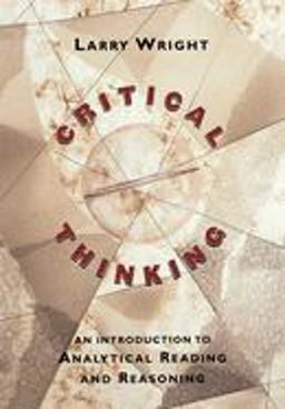 Critical Thinking An Introduction to Analytical Reading and Reasoning  9780195130331 Front Cover