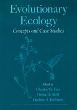 Evolutionary Ecology Concepts and Case Studies  9780195131550 Front Cover