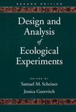 Design and Analysis of Ecological Experiments 2nd 9780195131888 Front Cover