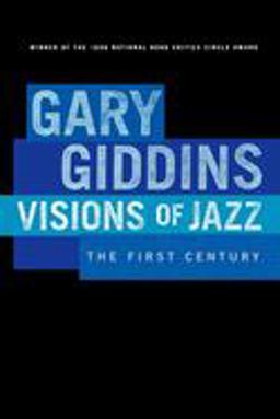 Visions of Jazz The First Century  9780195132410 Front Cover