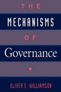 Mechanisms of Governance  9780195132601 Front Cover
