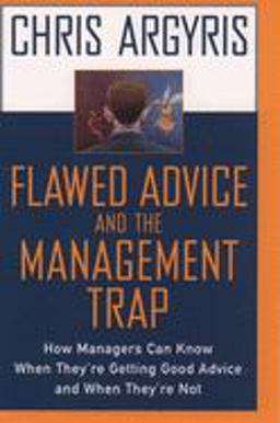 Flawed Advice and the Management Trap How Managers Can Know When They're Getting Good Advice and When They're Not  9780195132861 Front Cover