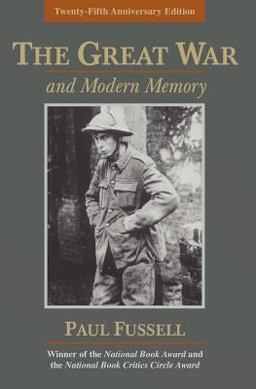Great War and Modern Memory 25th 9780195133325 Front Cover