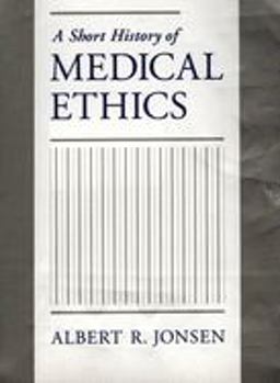Short History of Medical Ethics  9780195134551 Front Cover