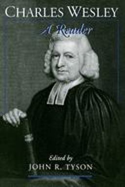 Charles Wesley A Reader  9780195134858 Front Cover