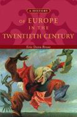 History of Europe in the Twentieth Century  9780195135718 Front Cover