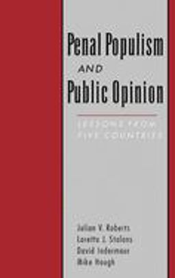 Penal Populism and Public Opinion Lessons from Five Countries  9780195136234 Front Cover