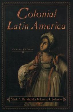 Colonial Latin America 4th 9780195137026 Front Cover