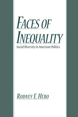 Faces of Inequality Social Diversity in American Politics  9780195137880 Front Cover