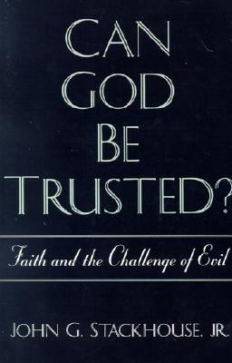 Can God Be Trusted?