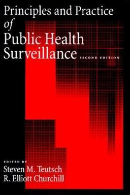 Principles and Practice of Public Health Surveillance 2nd 9780195138276 Front Cover