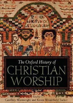 Oxford History of Christian Worship  9780195138863 Front Cover