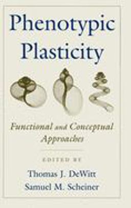 Phenotypic Plasticity Functional and Conceptual Approaches  9780195138962 Front Cover