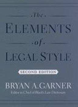 Elements of Legal Style 2nd 9780195141627 Front Cover
