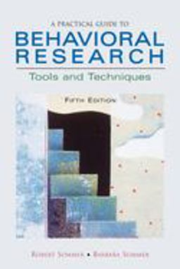 Practical Guide to Behavioral Research Tools and Techniques 5th 9780195142099 Front Cover