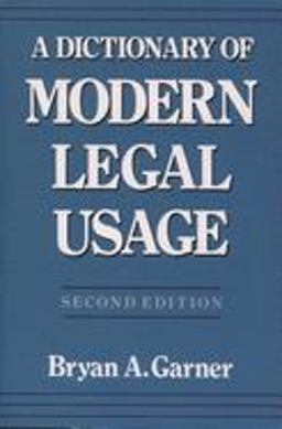 A Dictionary of Modern Legal Usage