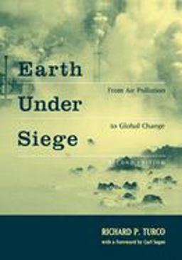 Earth under Siege From Air Pollution to Global Change 2nd 9780195142747 Front Cover