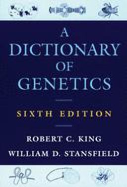 Dictionary of Genetics 6th 9780195143256 Front Cover