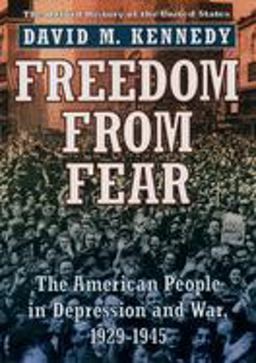 Freedom from Fear The American People in Depression and War, 1929-1945  9780195144031 Front Cover
