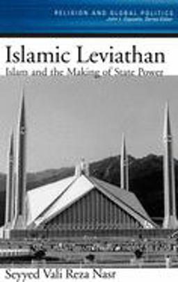 Islamic Leviathan Islam and the Making of State Power  9780195144260 Front Cover