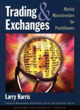 Trading and Exchanges Market Microstructure for Practitioners  9780195144703 Front Cover