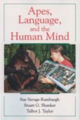 Apes, Language, and the Human Mind  9780195147124 Front Cover