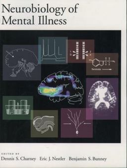 Neurobiology of Mental Illness  9780195147803 Front Cover