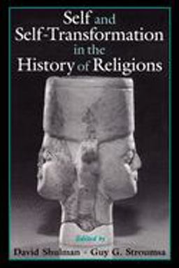 Self and Self-Transformation in the History of Religions  9780195148169 Front Cover